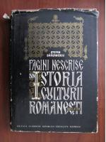 Stefan Barsanescu - Pagini nescrise din istoria culturii romanesti (sec. X - XVI)