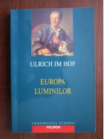 Ulrich Im Hof - Europa luminilor