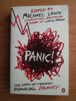 Michael Lewis - Panic. The story of modern financial insanity