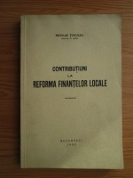 Nicolae Tugulea - Contributiuni la reforma finantelor locale