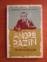 Bert Cardullo - Andre Bazin and italian neorealism