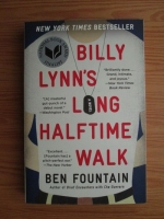 Ben Fountain - Billy Lynn's long halftime walk