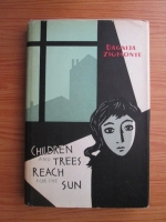 Dagnija Zigmonte - Children and trees reach for the sun