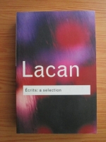 Jacques Lacan - Ecrits. A selection