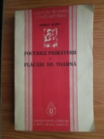 Adrian Maniu - Focurile primaverii si flacari de toamna (1935)