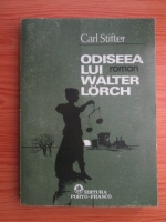 Carl Stifter - Odiseea lui Walter Lorch