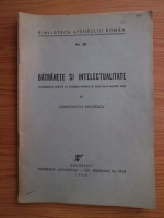 Constantin Kiritescu - Batranete si intelectualitate. Conferinta sustinuta la Ateneul Roman in ziua de 21 martie 1943 (1943)