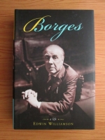 Edwin Williamson - Borges. A life