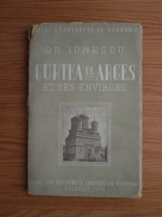 Gr. Ionescu - Curtea de Arges et ses environs (1944, in limba franceza)