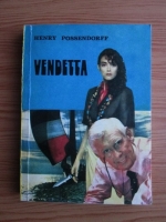 Anticariat: Henry Possendorff - Vendetta