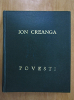 Ion Creanga - Povesti (editie ingrijita de Liviu Rebreanu, 1940)