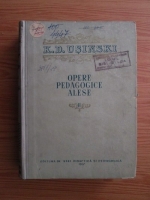 K. D. Usinski - Opere pedagogice alese (volumul 2)