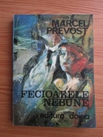 Marcel Prevost - Fecioarele nebune