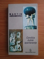 Martin Abramovici - Conditia dublei apartenente