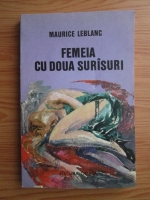 Maurice Leblanc - Femeia cu doua surasuri