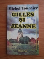 Anticariat: Michel Tournier - Gilles si Jeanne
