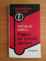 Anticariat: Nicolae Iorga - Pagini de critica literara