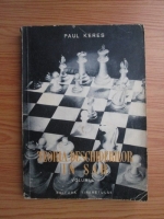 Paul Keres - Teoria deschiderilor in sah (volumul 2)