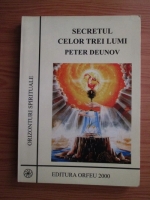 Peter Deunov - Secretul celor trei lumi