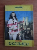 S. Dinger - Emigranta in America