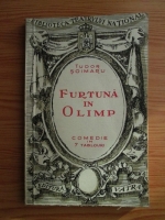 Tudor Soimaru - Furtuna in Olimp. Comedie in 7 tablouri (1946)