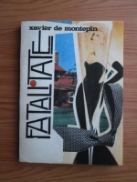 Anticariat: Xavier de Montepin - Fatalitate