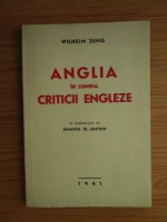Wilhelm Jung - Anglia in lumina criticii engleze (1941)