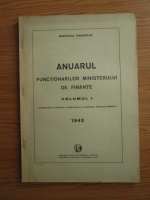 Anuarul functionarilor Ministerului de Finante (volumul 1, 1943)