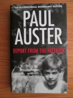 Paul Auster - Report from the interior