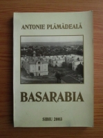 Antonie Plamadeala - Basarabia
