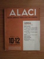 Alaci. Revista lunara de studii si cercetari economice, anul 11, nr. 10-12, 1940