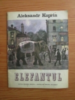Aleksandr Kuprin - Elefantul