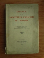 Charles Turgeon - Critique de la conception socialiste de l histoire (1930)