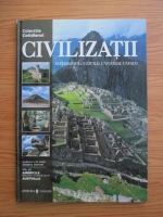 Anticariat: Civilizatii. Patrimoniul cultural Unesco. Volumul 7: Americile - Bolivia, Statele Unite. Australia