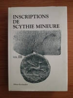 D. M. Pippidi - Inscriptions de Scythie mineure (volumul 3)