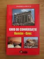 Daniela Petcu - Ghid de conversatie roman-grec