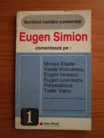 Anticariat: Eugen Simion - Scriitori romani comentati