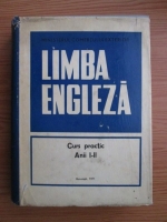Eugenia Farca - Limba engleza. Curs practic. Anii I-II  