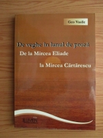 De veghe in lanul de proza. De la Mircea Eliade la Mircea Cartarescu