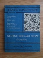 Anticariat: George Bernard Shaw - Pygmalion