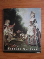 Helmut Borsch Supan - Masters of French Art. Antoine Watteau (1684-1721)