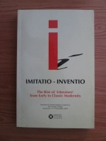 Imitatio Inventio: The rise of literature from early to classic modernity