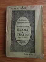 Ion Marin Sadoveanu - Drama si teatru. Studii si cronici (1926)