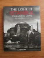 Jean Michel Berts, Alessandra Ricci - The light of Istanbul
