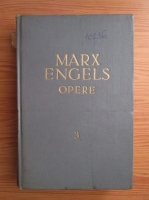 Anticariat: Karl Marx, Friedrich Engels - Opere (volumul 3)