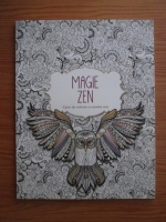 Anticariat: Magie Zen. Carte de colorat cu motive Zen