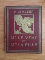 Paul de Musset - Monsieur Le Vent Et Madame La Pluie (1937)