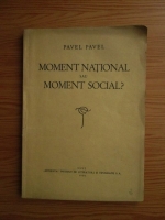 Pavel Pavel - Moment national sau moment social? (1936)