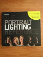 Peter Hince - The portrait lighting reference. The definitive guide to lighting setups for pro portrait photographers
