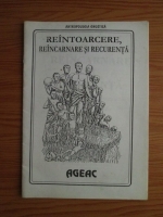 Anticariat: Reintoarcere. Reincarnare si recurenta